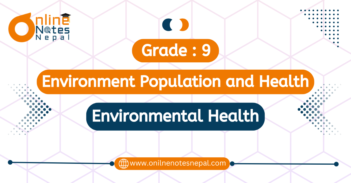 Unit 6: Environmental Health in Grade 9
